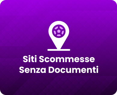 siti scommesse senza documenti